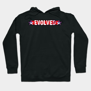 EVOLVED by Tai's Tees Hoodie